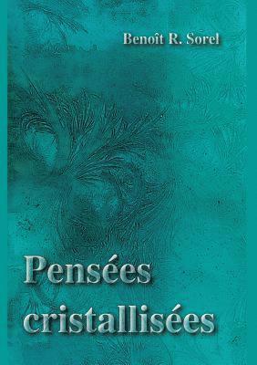 Pensées cristallisées