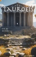 Tauroeïs fin de saison 1