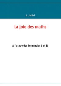 bokomslag La joie des maths