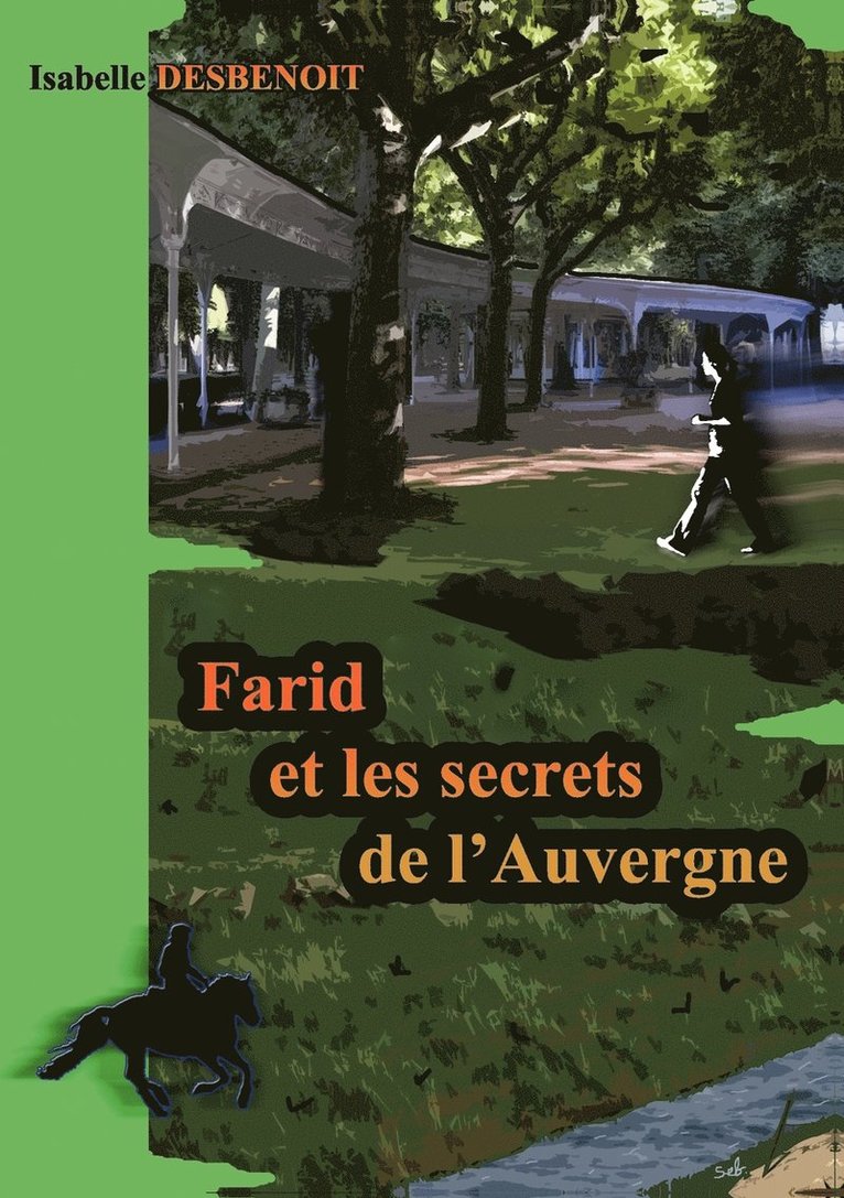 Farid et les secrets de l'Auvergne 1