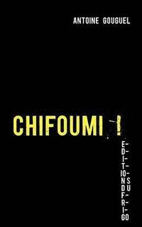 bokomslag Chifoumi !