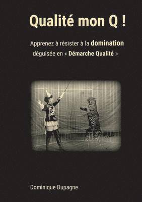 Qualité mon Q !