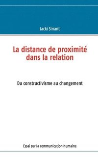 bokomslag La distance de proximit dans la relation