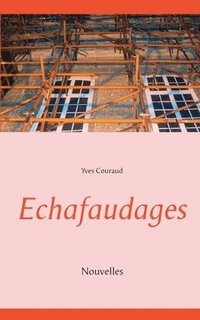 bokomslag Echafaudages