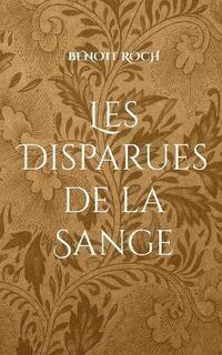 bokomslag Les Disparues de la Sange
