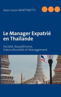 bokomslag Le Manager Expatri en Thalande