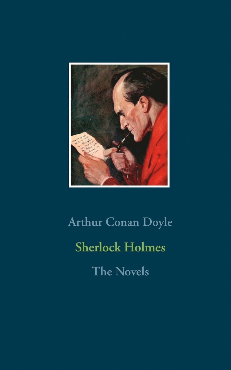 Sherlock Holmes - The Novels 1