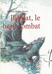 bokomslag Bilikat, le beau combat
