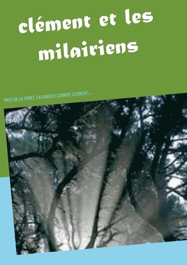 bokomslag clément et les milairiens