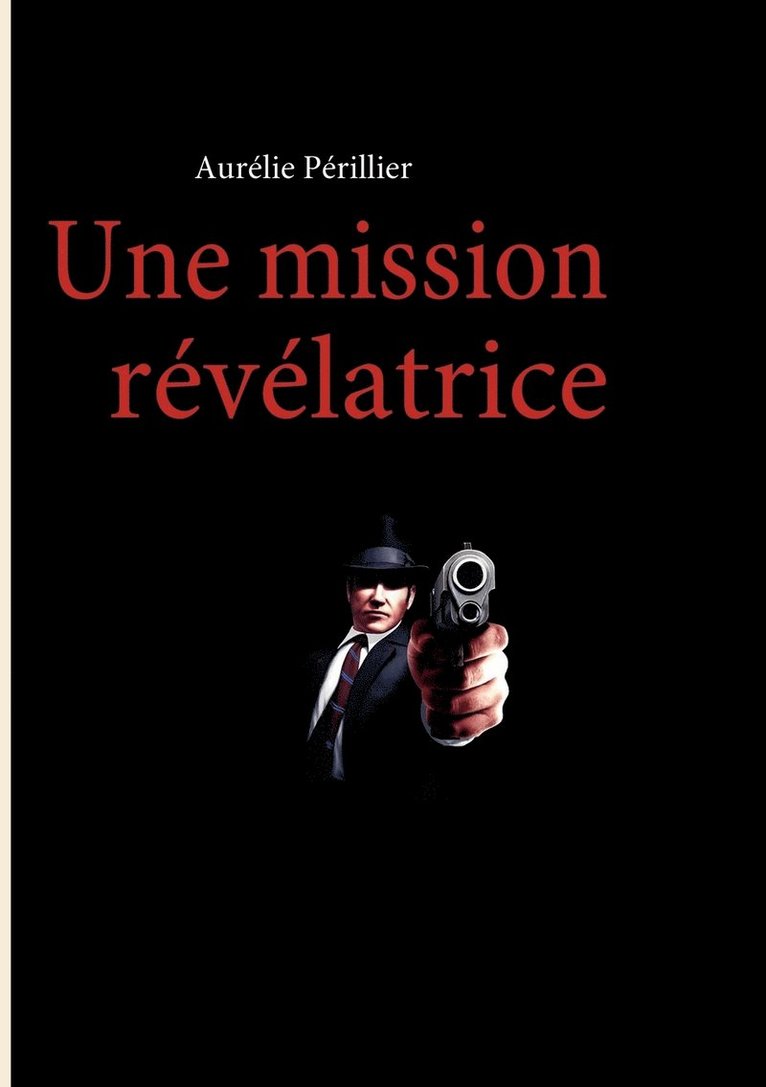 Une mission rvlatrice 1