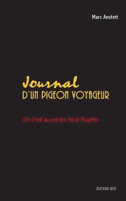 Journal d'un pigeon voyageur 1