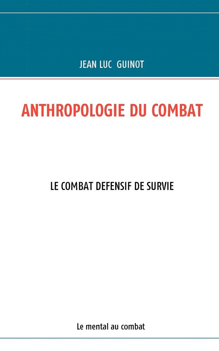 Anthropologie Du Combat 1