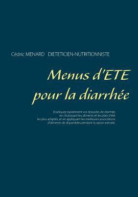 Cédric Menard - Menus d'été pour la diarrhée, Häftad