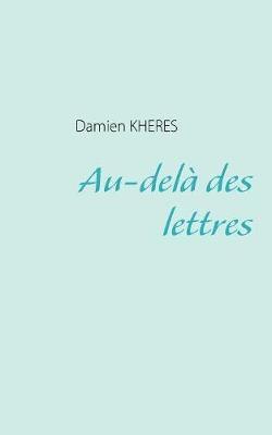 bokomslag Au-del des lettres