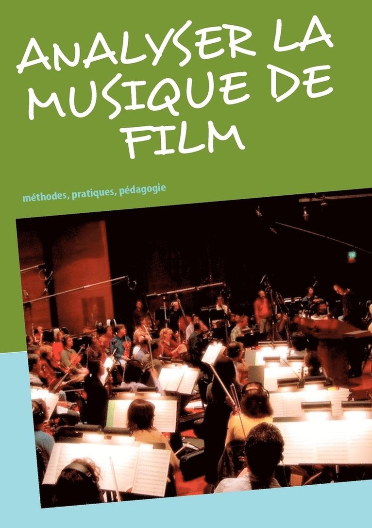 Frédéric Gimello-Mesplomb - Analyser la musique de film, Häftad
