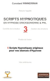 bokomslag Scripts Hypnotiques En Hypnose Ericksonienne Et Pnl N°3
