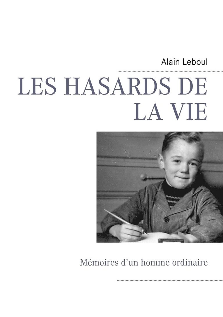 Les Hasards de la Vie 1