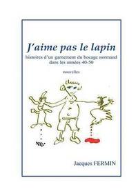 bokomslag J'aime pas le lapin