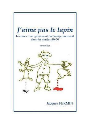 bokomslag J'aime pas le lapin