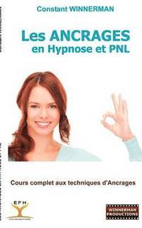bokomslag Les Ancrages en Hypnose et PNL