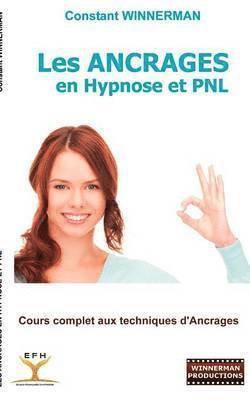 Les Ancrages en Hypnose et PNL 1