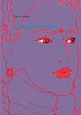 L'angoisse du sniper