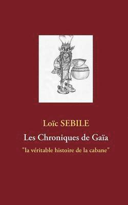bokomslag Les Chroniques de Gaïa