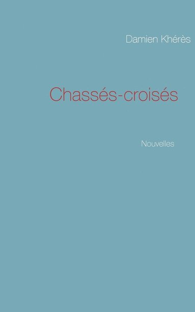 bokomslag Chasss-croiss