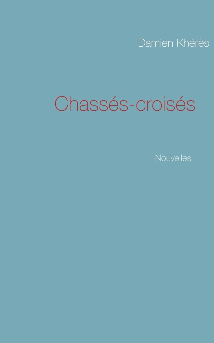 Chasss-croiss 1