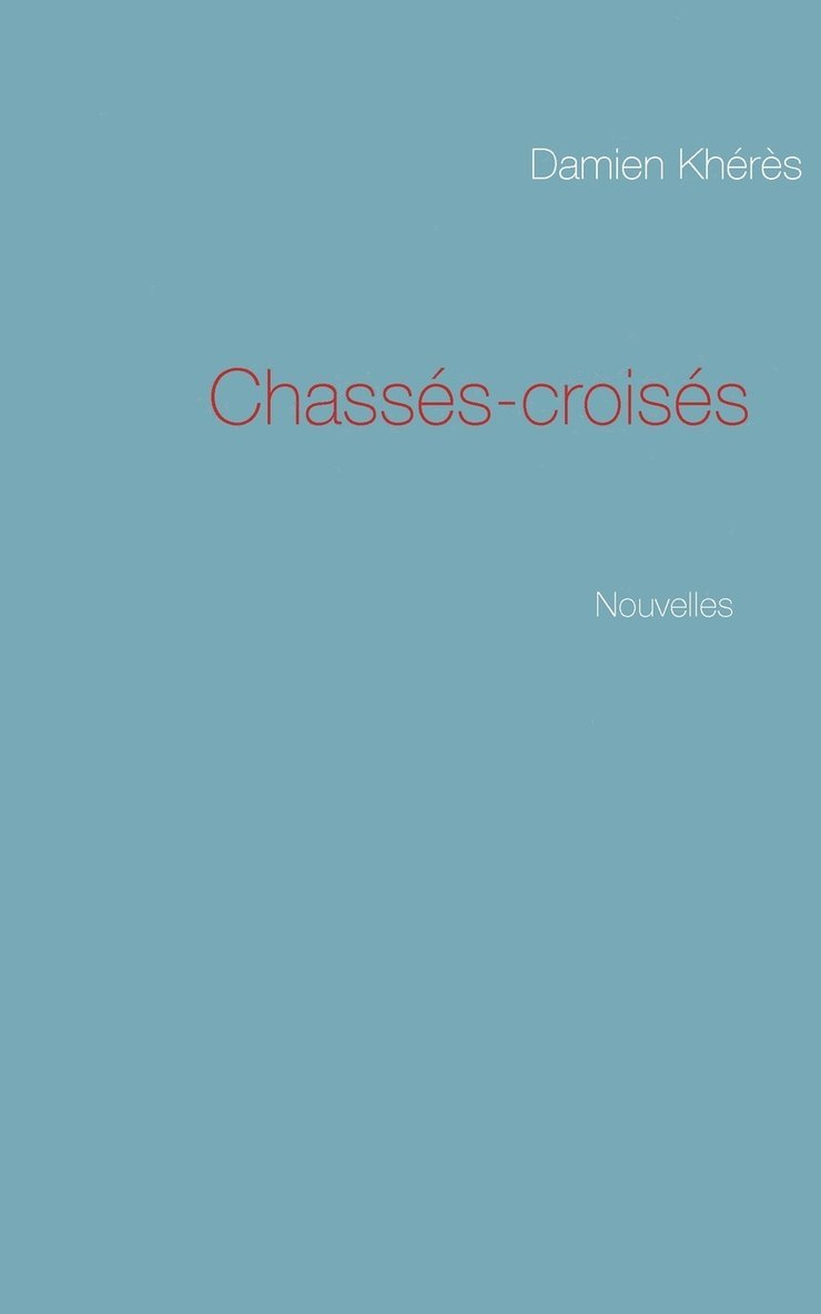 Chassés-croisés