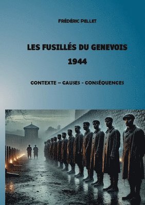 bokomslag Les fusillés du Genevois - 1944
