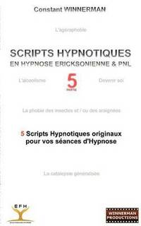 bokomslag Scripts Hypnotiques En Hypnose Ericksonienne Et Pnl N Degrees5
