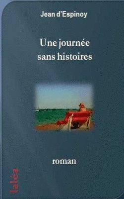 bokomslag journée sans histoires