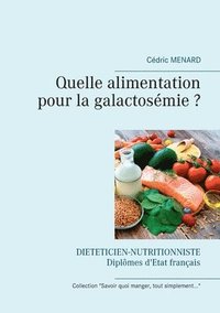 bokomslag Quelle alimentation pour la galactosémie ?
