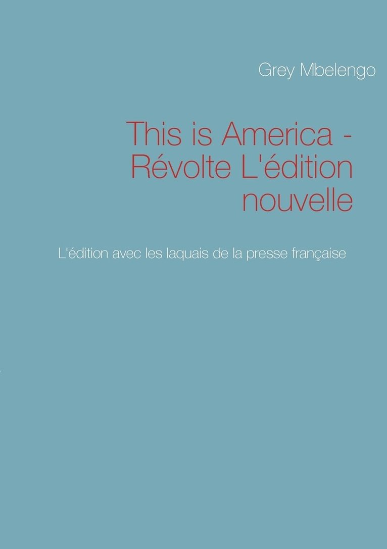 This is America - Rvolte L'dition nouvelle 1