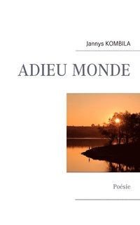 bokomslag Adieu Monde