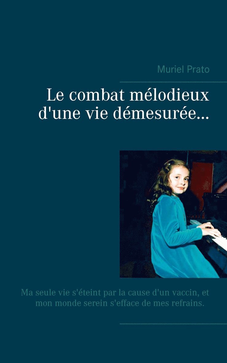 Le combat melodieux d'une vie demesuree... 1