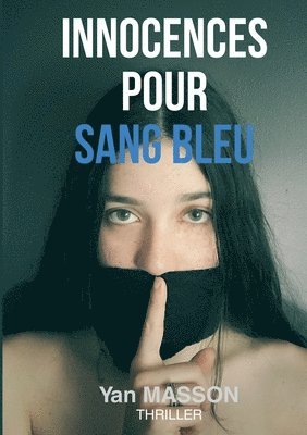 bokomslag Innocences pour sang bleu