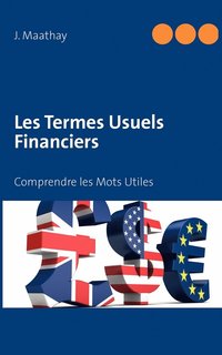 bokomslag Les Termes Usuels Financiers