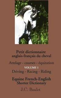 bokomslag Petit dictionnaire anglais-franais du cheval - Vol. 1