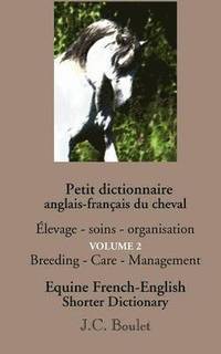 bokomslag Petit dictionnaire anglais-franais du cheval - Vol. 2