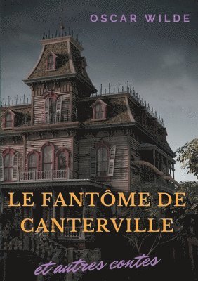 bokomslag Le fantme de Canterville et autres contes