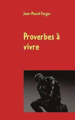 bokomslag Proverbes à vivre