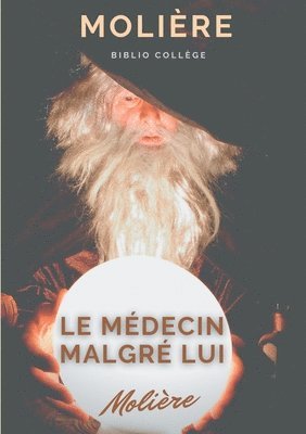 Jean-Baptiste Poquelin Molière - médecin malgré lui, Häftad