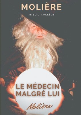 Le mdecin malgr lui 1