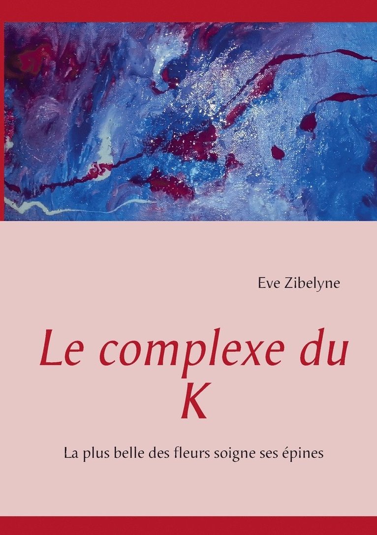 Le complexe du K 1