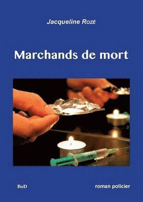 bokomslag Marchands de mort