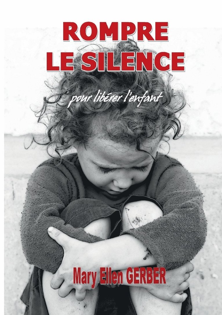 Rompre le Silence pour Librer l'Enfant 1