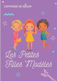 bokomslag Les Petites Filles Modèles