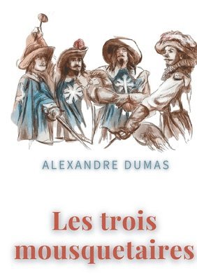 bokomslag Les trois mousquetaires